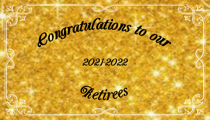 Congratulations to 2021-2022 retirees
