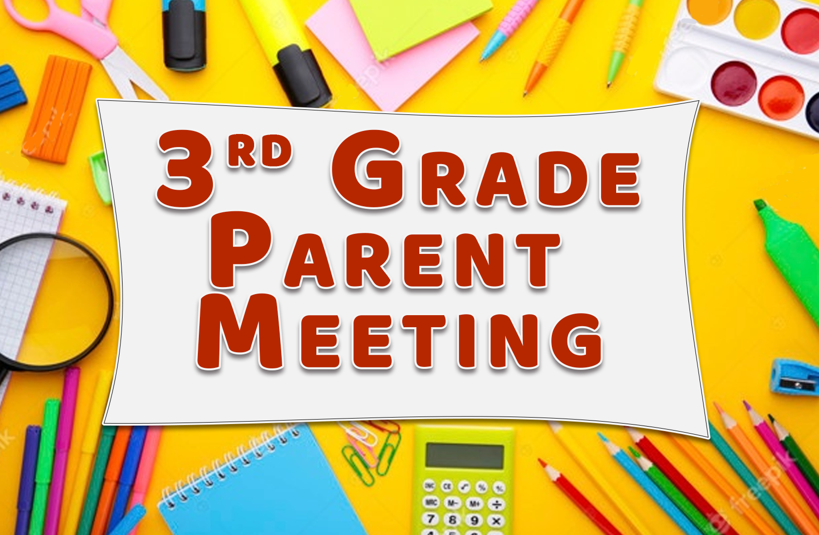 3rd Grade Parent Meeting On Monday, November 1 at 5pm.