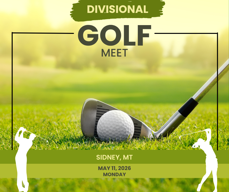 Divisional Golf Meet Sidney, MT May 11, 2026 Monday 