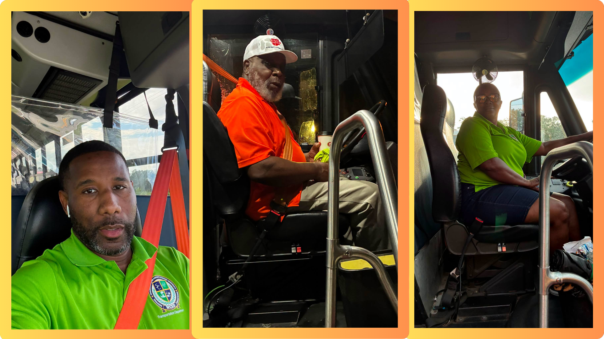 A three-photo collage features school transportation staff inside school buses. On the left, a man in a green transportation department polo takes a selfie while wearing a seat belt. In the center, a man in an orange shirt and cap sits in the driver’s seat, and on the right, a woman in a green polo and sunglasses sits behind the wheel.