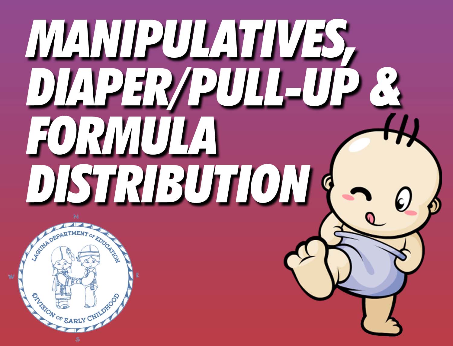 MANIPULATIVES, DIAPER/PULL-UP & FORMULA DISTRIBUTION SCHEDULE