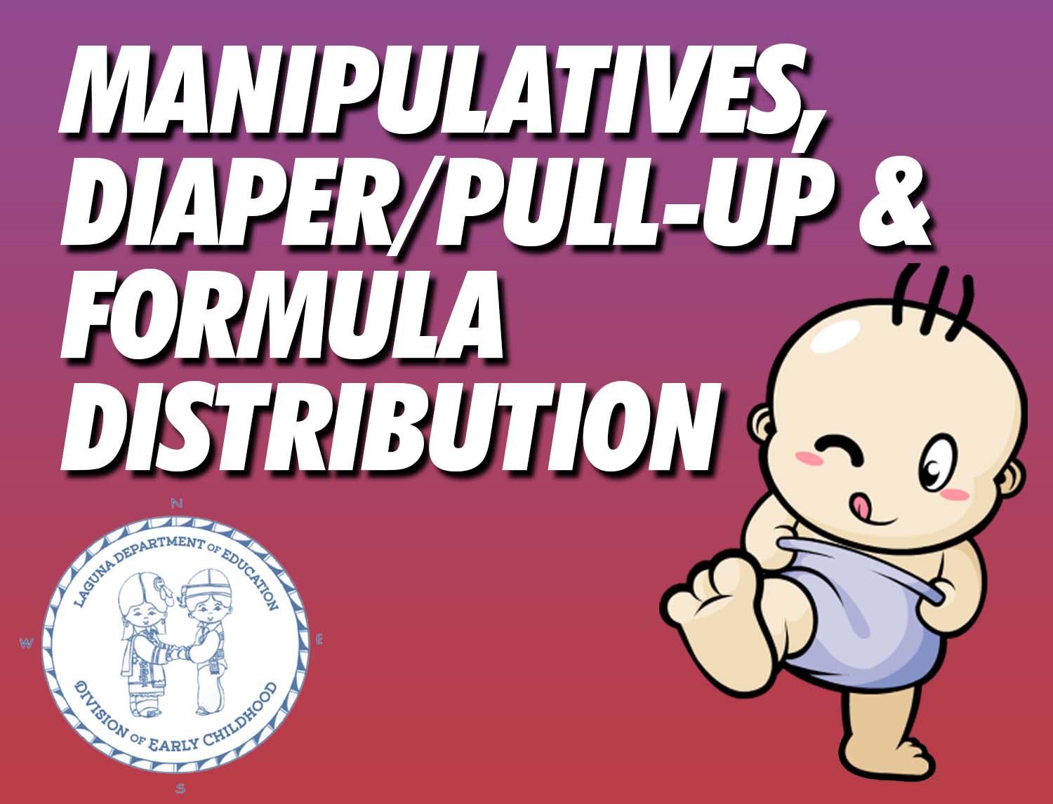 MANIPULATIVES DIAPER PULL UP FORMULA DISTRIBUTION SCHEDULE