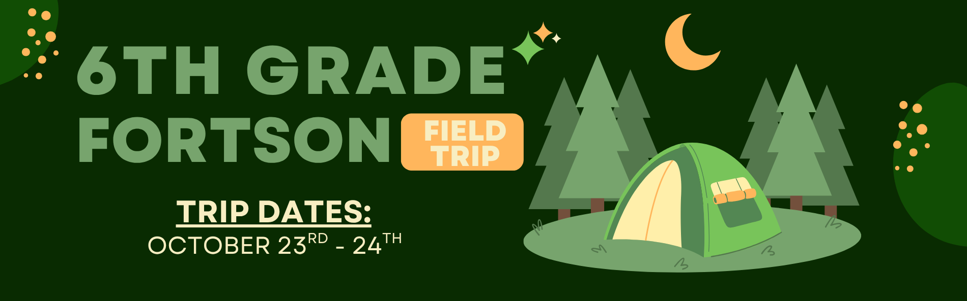 6th Grade Fortson Overnight Trip: October 23rd-24th
