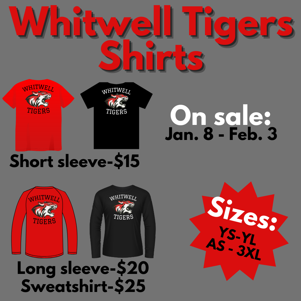 Whitwell Shirts on Sale until February 3. Short-sleeve $15, long-sleeve $20, Sweatshirt $25