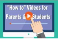 How to Videos for Parents & Students