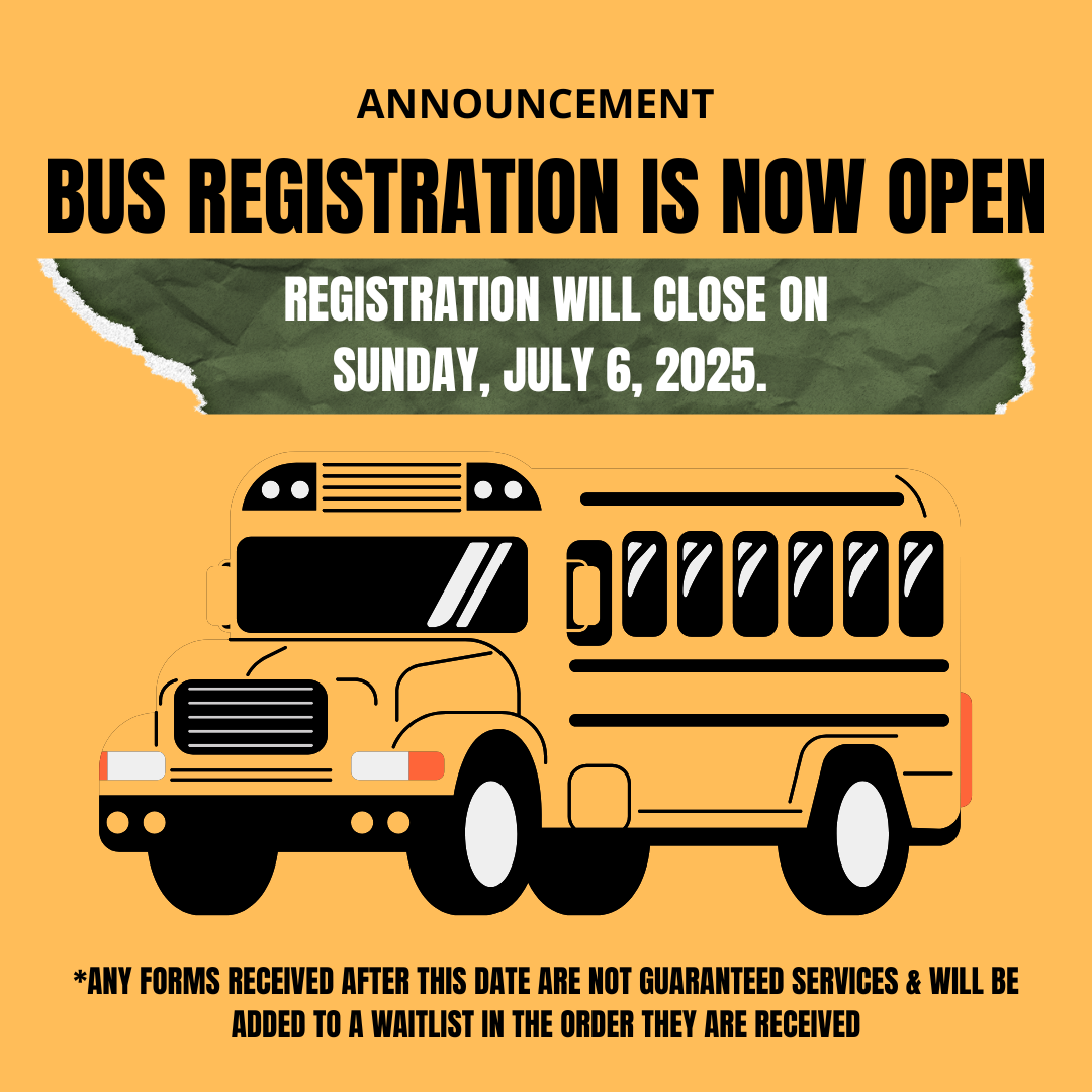 Bus Registration is now open for the 25-26 school year