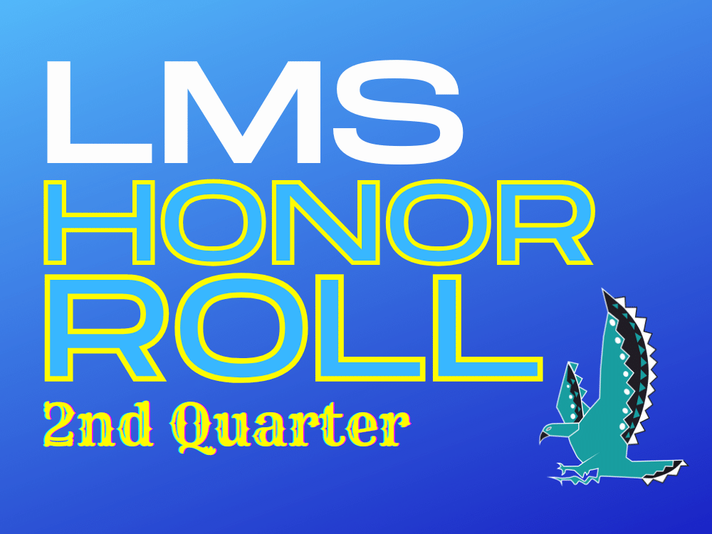 LMS 2nd Quarter Honor Roll
