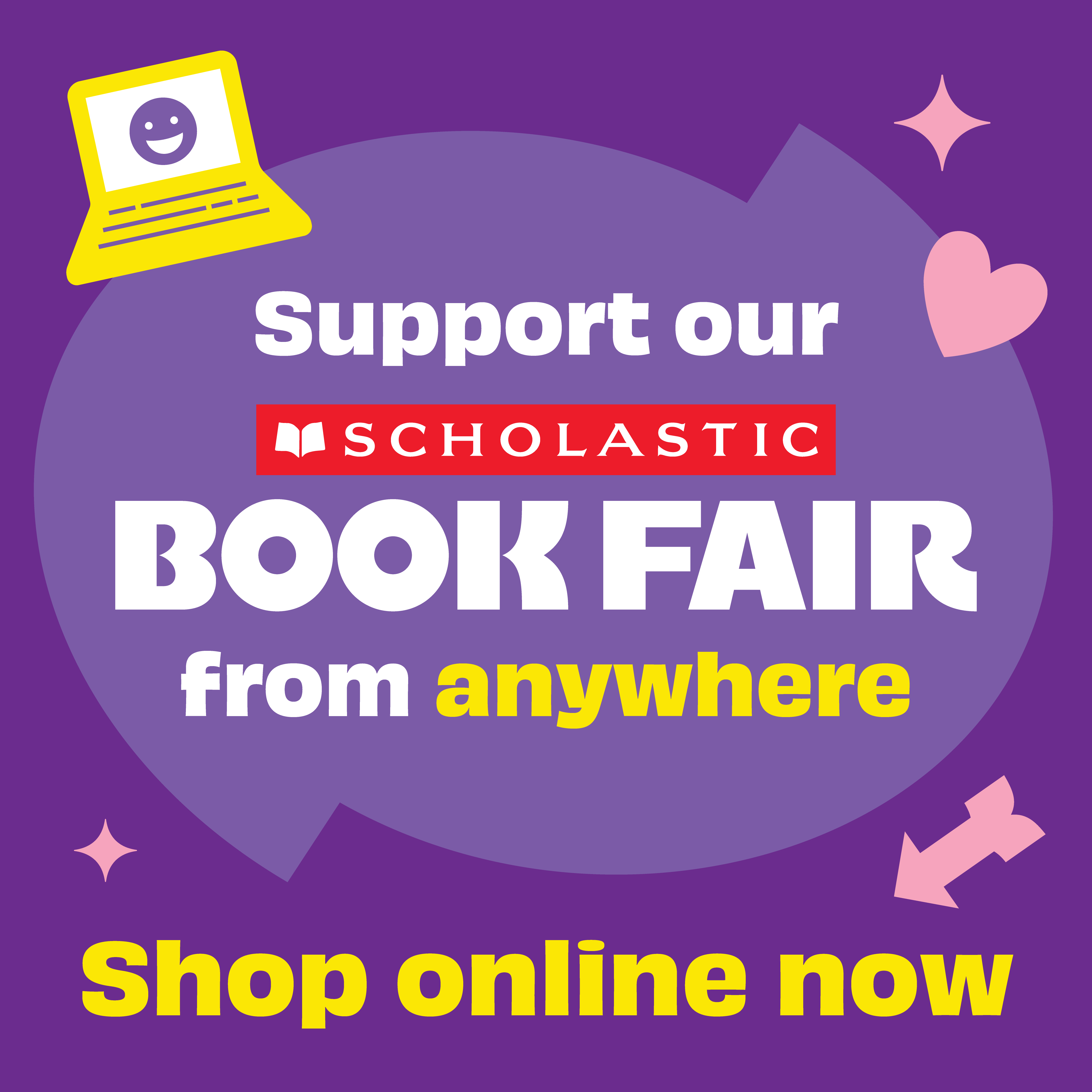 Support our Scholastic Book Fair from anywhere. Shop online now.