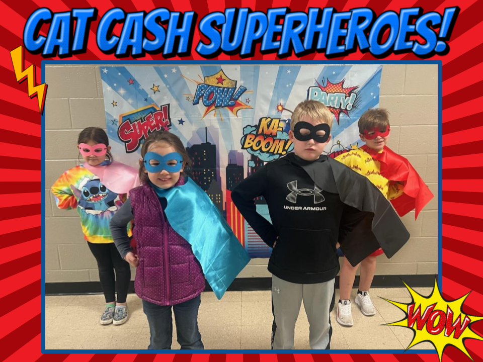 Smithville Elementary is proud to announce our cat cash heroes for the third nine weeks! These students earned the most cat cash in their grade level. Cat cash is earned for good behavior, and is given out by all of the adults in the building.  The cat cash heroes for the third nine weeks are:  PreK - Lucy Arnold K - Layton Young 1st - Noah Bandy 2nd - Kinslee Gay