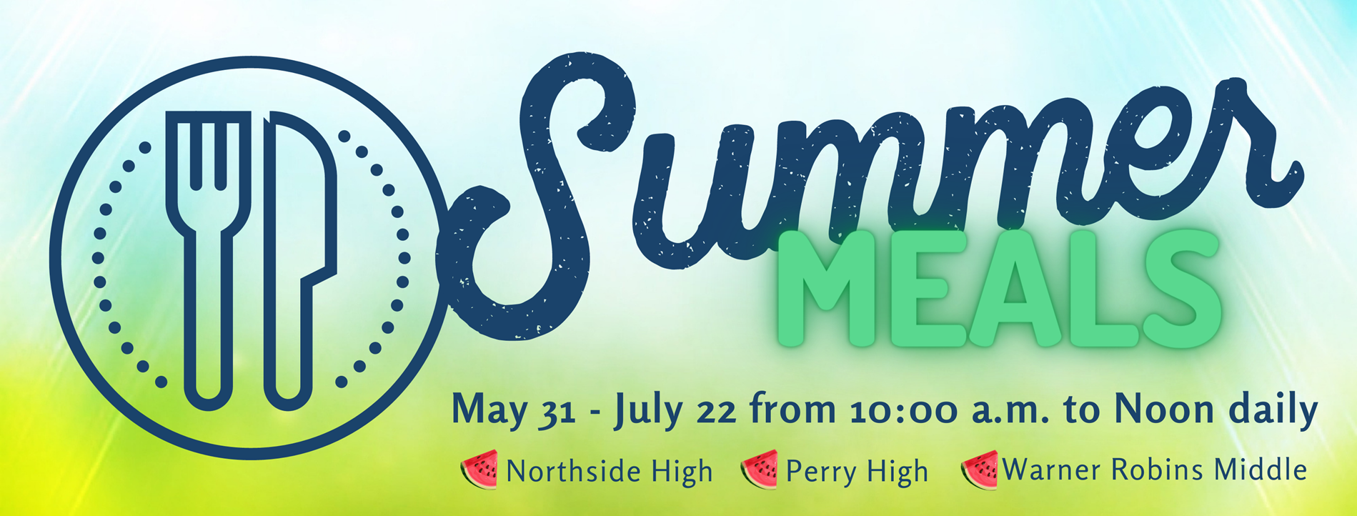 Summer Meals for Kids: May 31 - July 22