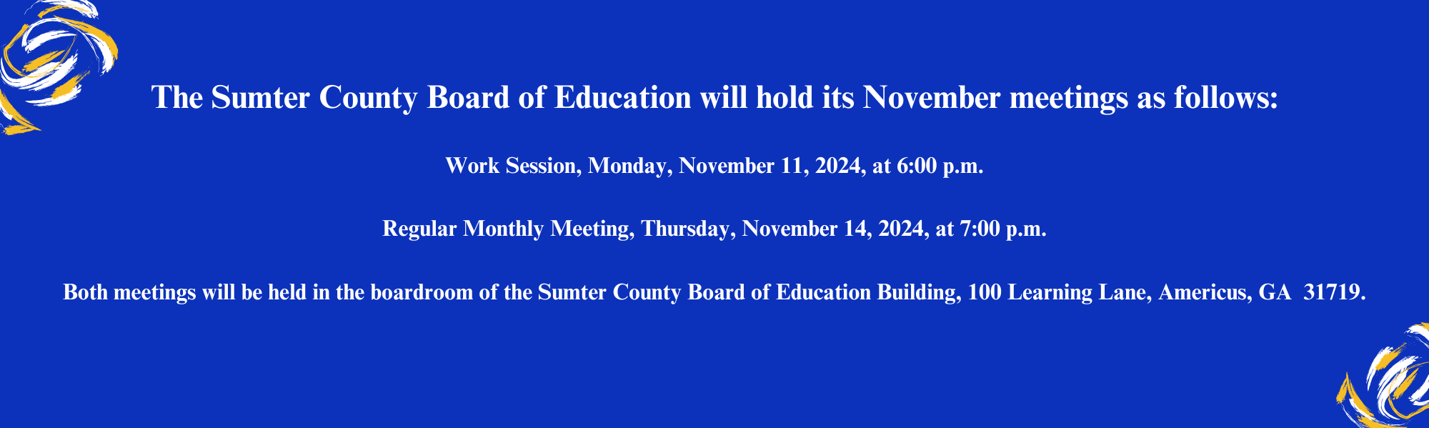 BOE November Board Meetings: Work Session (Nov 11 at 6 pm); Regular Board Meeting (Nov  14 at 7 pm)