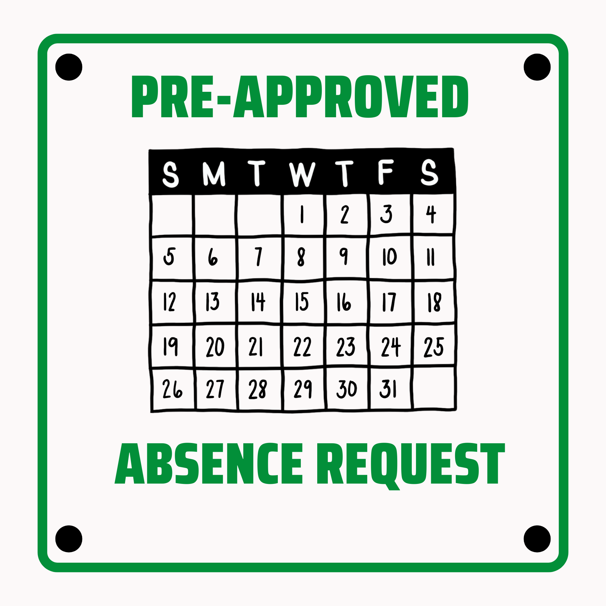 pre-approved absences