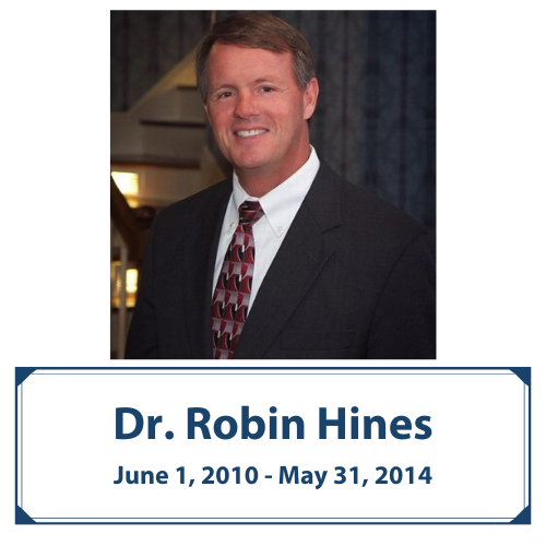 Dr. Robin Hines | Jun. 1, 2010 - May 31, 2014