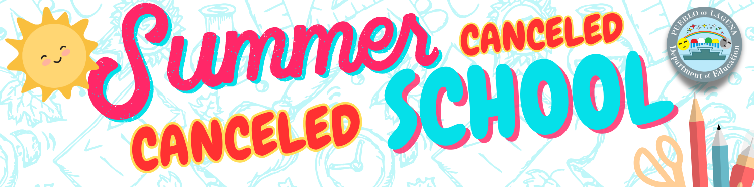 Summer School Canceled