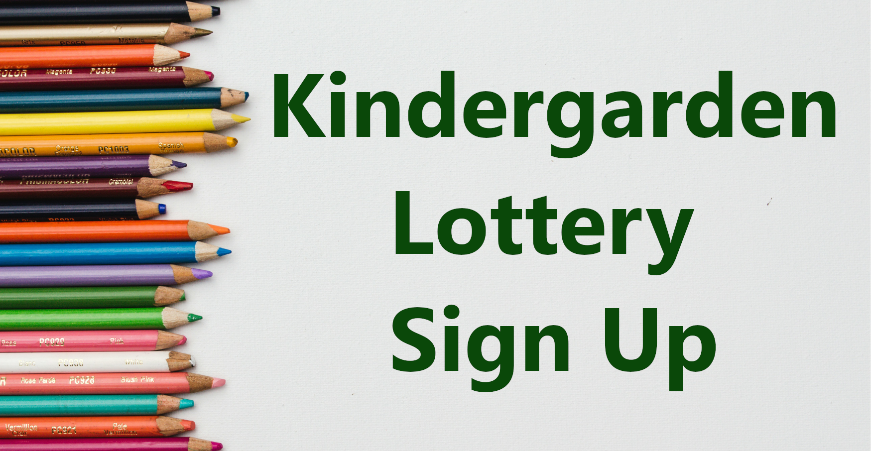 Kindergarden Lottery Sign up