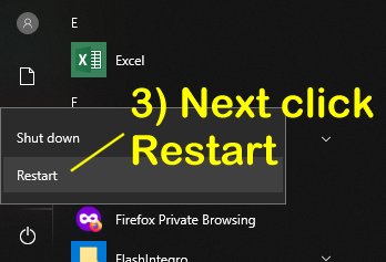 Click "Restart" (NOT Shutdown)
