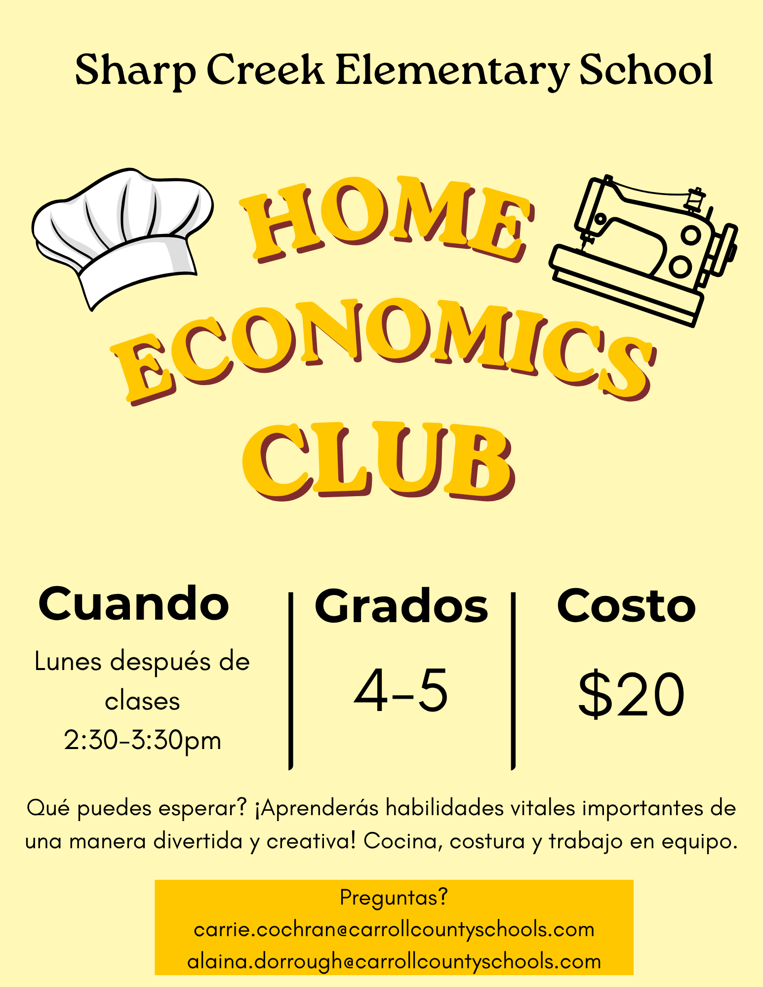 Volante del Club de Economía Doméstica de Sharp Creek Elementary School sobre un fondo amarillo claro, con ilustraciones de un gorro de chef y una máquina de coser. El club es para estudiantes de 4.º y 5.º grado, se reúne los lunes después de clases de 2:30 a 3:30 p. m. y tiene un costo de $20. Los estudiantes aprenderán habilidades importantes para la vida de una manera divertida y creativa, incluyendo cocina, costura y trabajo en equipo. Se incluyen correos electrónicos de contacto para preguntas.