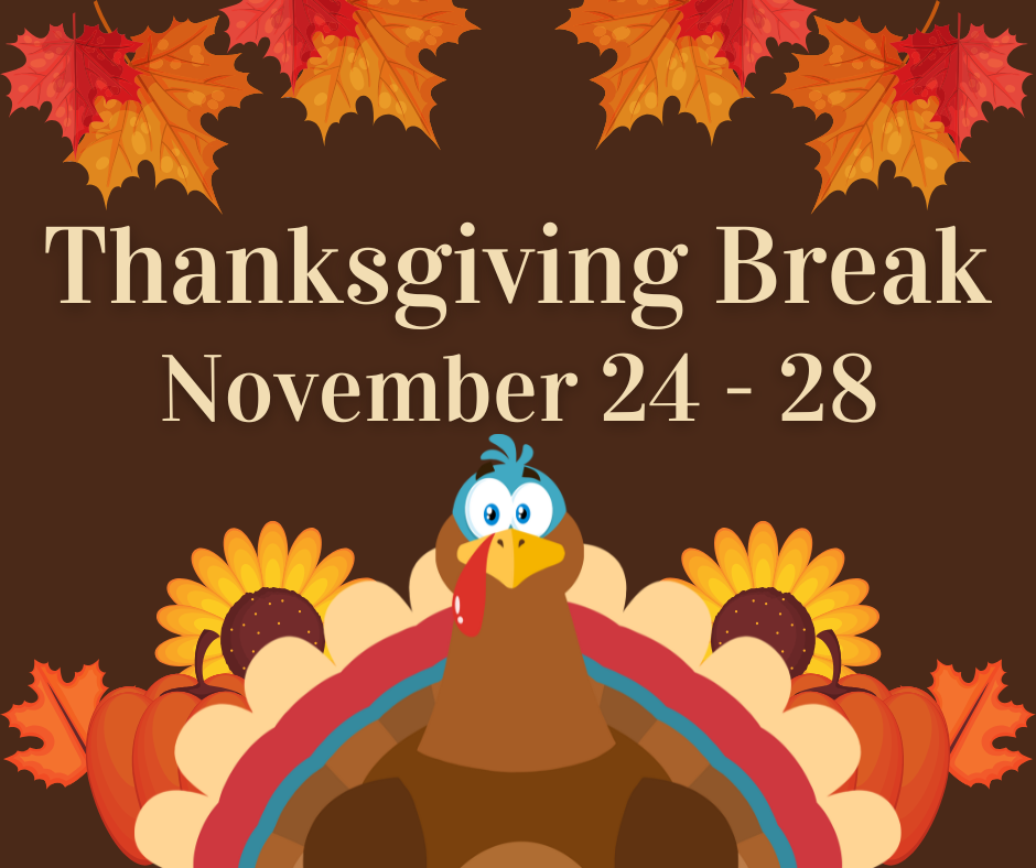 Thanksgiving Break