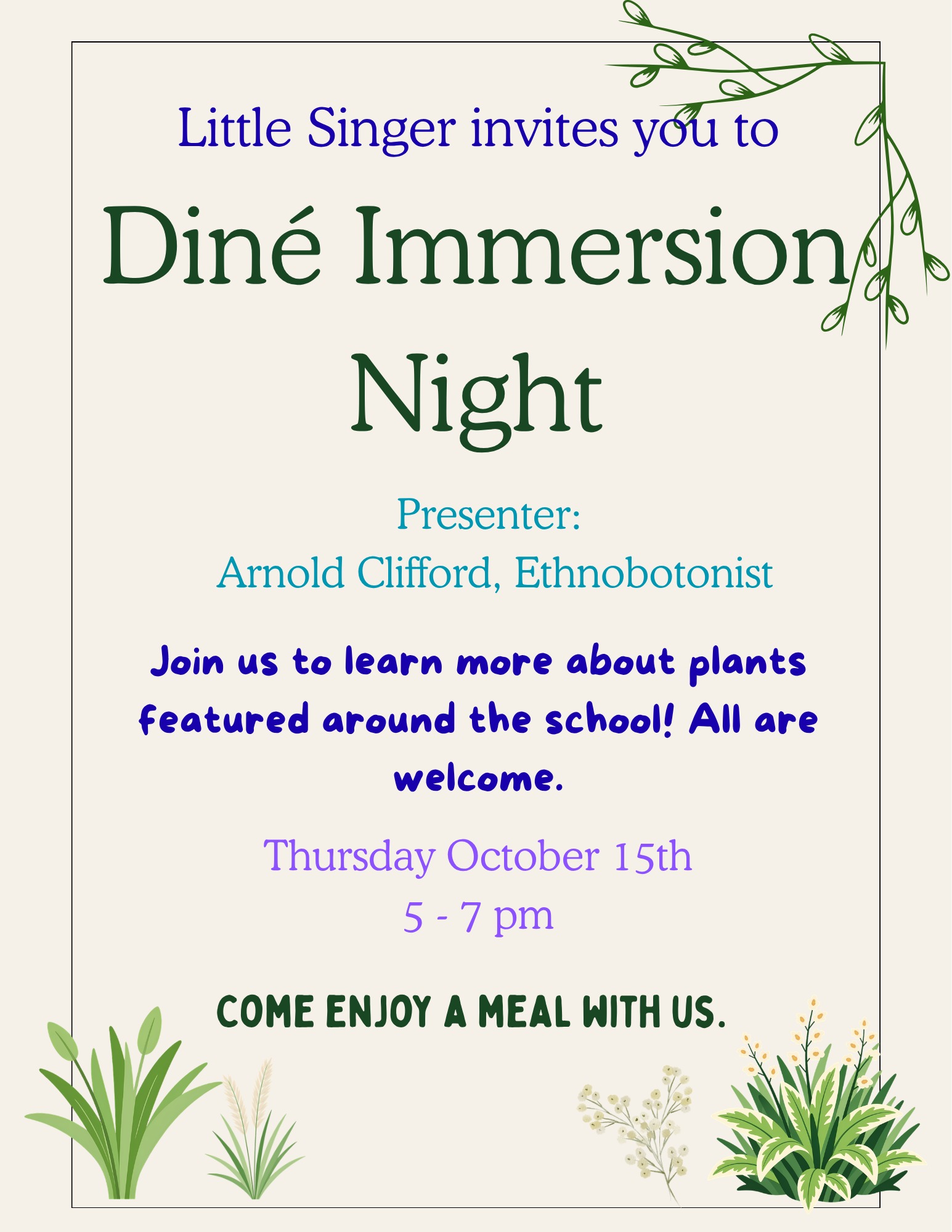 Diné Immersion Night with Arnold Clifford, Ethnobotanist. Thursday, October 15, 5:00-7:00 PM. Meal provided, all are welcome.