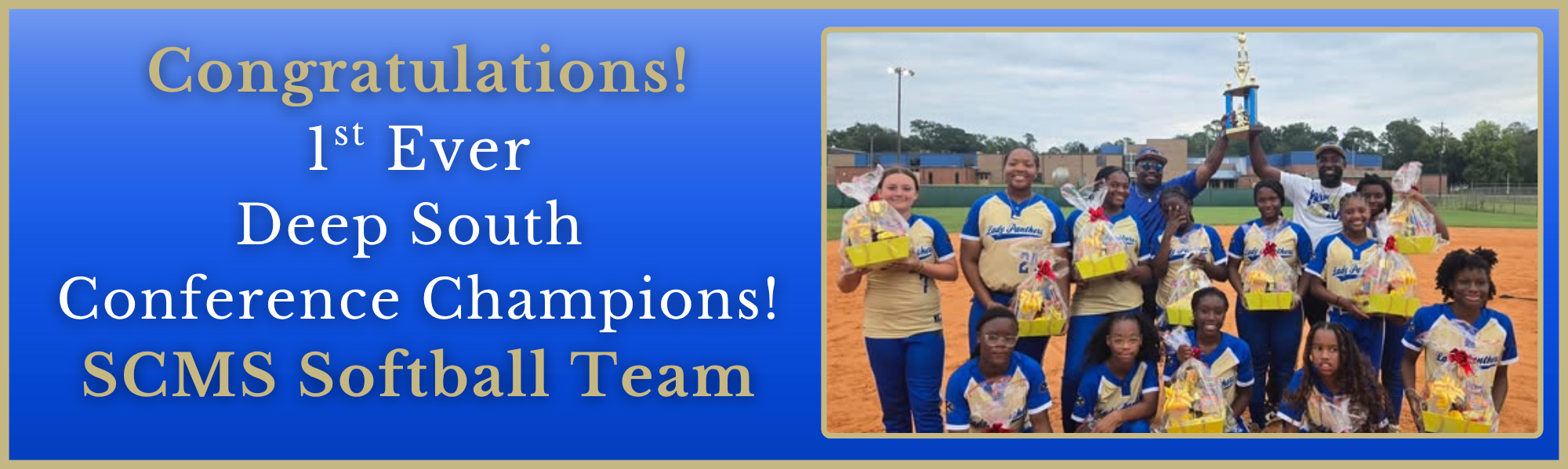 Congratulations 1st ever deep south conference champions scms softball team