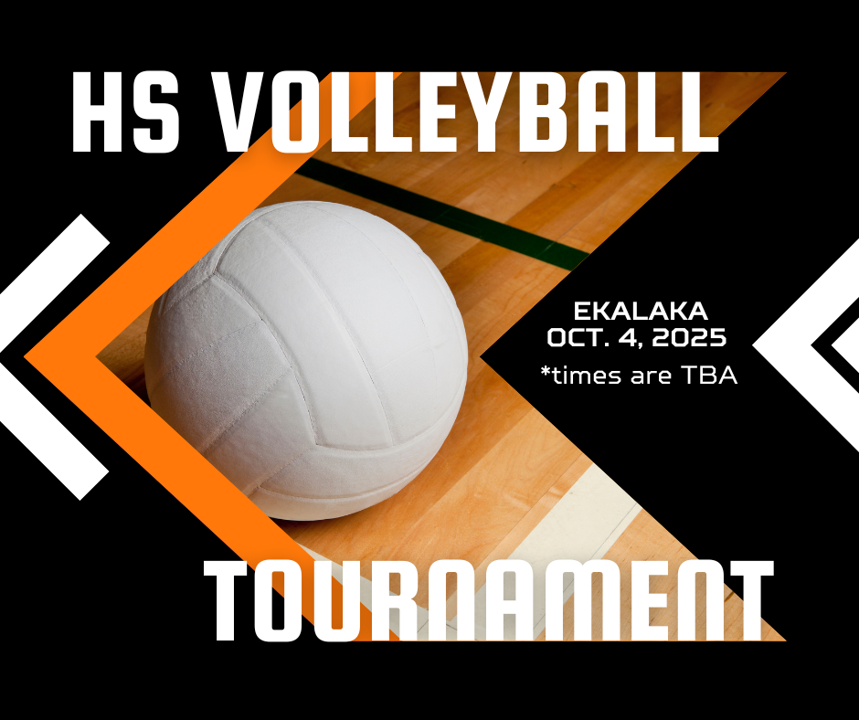 HS VOlleyball Ekalaka Oct. 4, 2025 times are TBA Tournament
