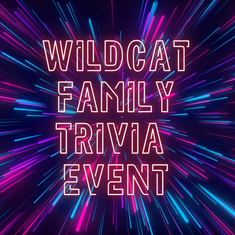 Neon: Wildcat Family Trivia Night