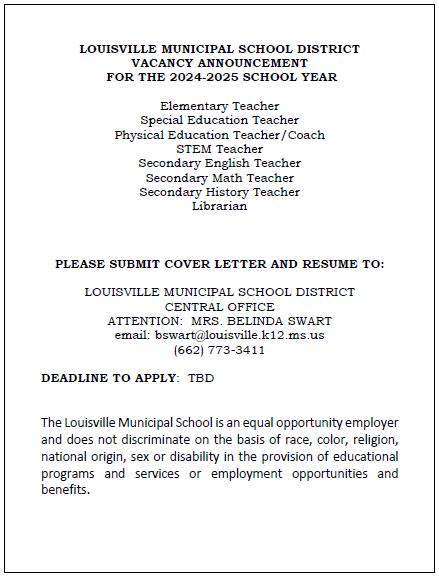 LOUISVILLE MUNICIPAL SCHOOL DISTRICT VACANCY ANNOUNCEMENT  FOR THE 2023-2024 & 2024-2025 SCHOOL YEAR