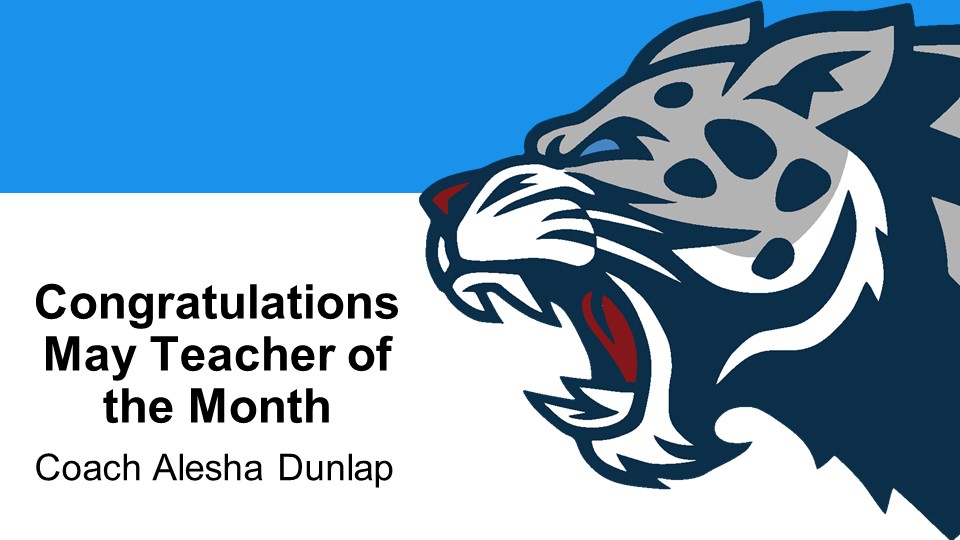 May Teacher of the Month: Alesha Dunlap