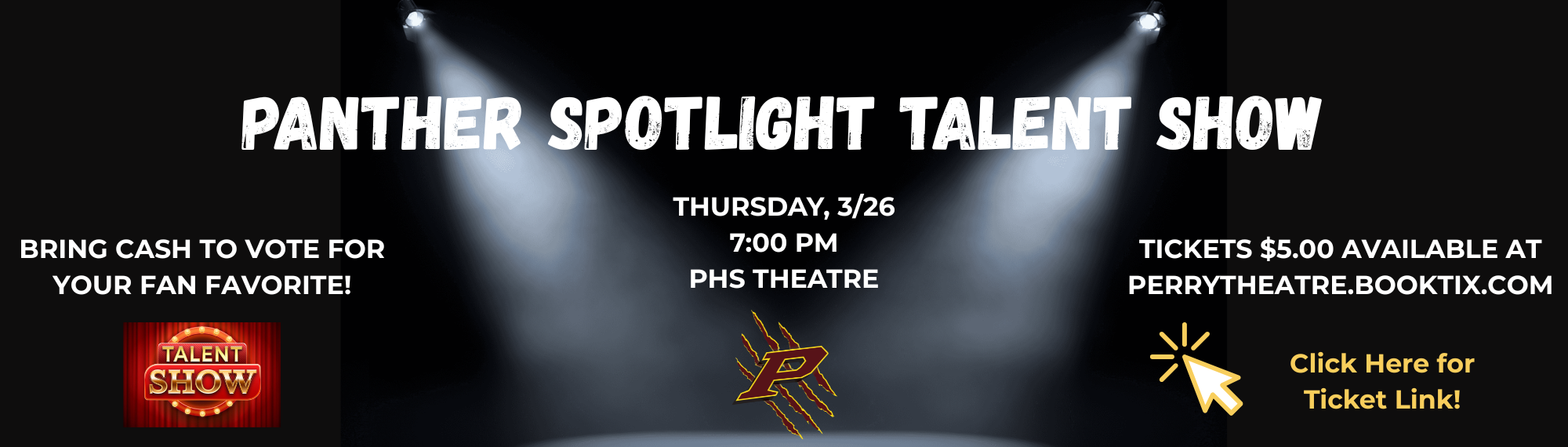 Talent Show 3/26 at 7:00 PM at PHS Theatre