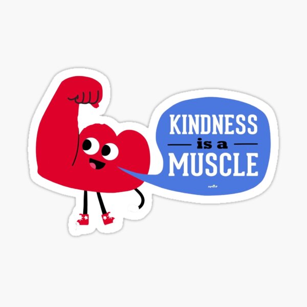 kindness muscle