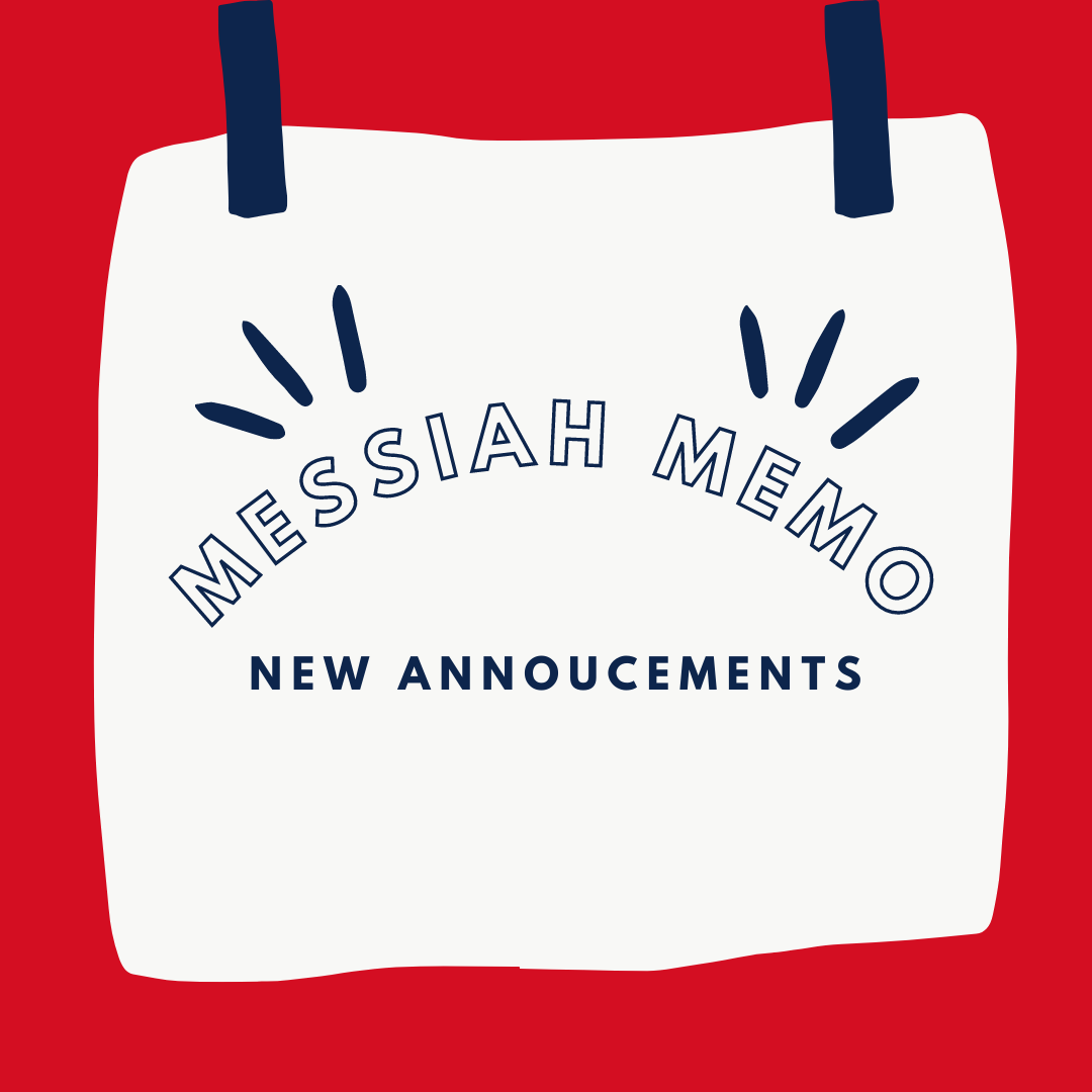 messiah memo new announcements