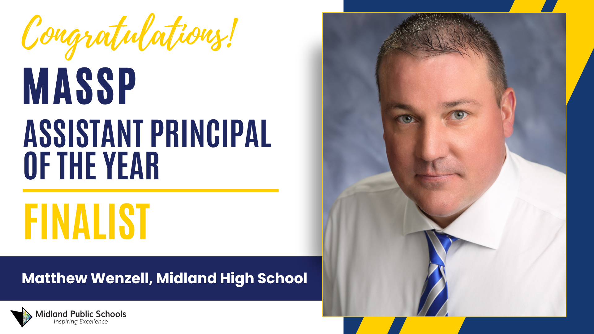 Midland High School assistant principal Matt Wenzell as a finalist for the MASSP Assistant Principal of the Year