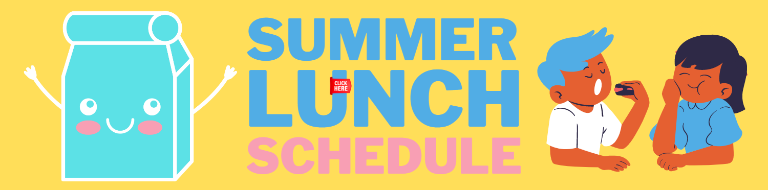 Summer Lunch Schedule