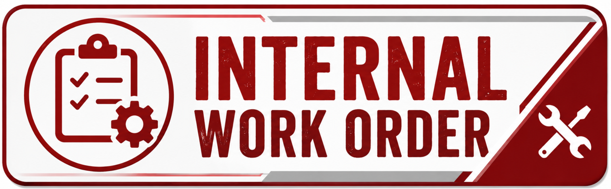 Internal Work Order Button Internal Work Order Button