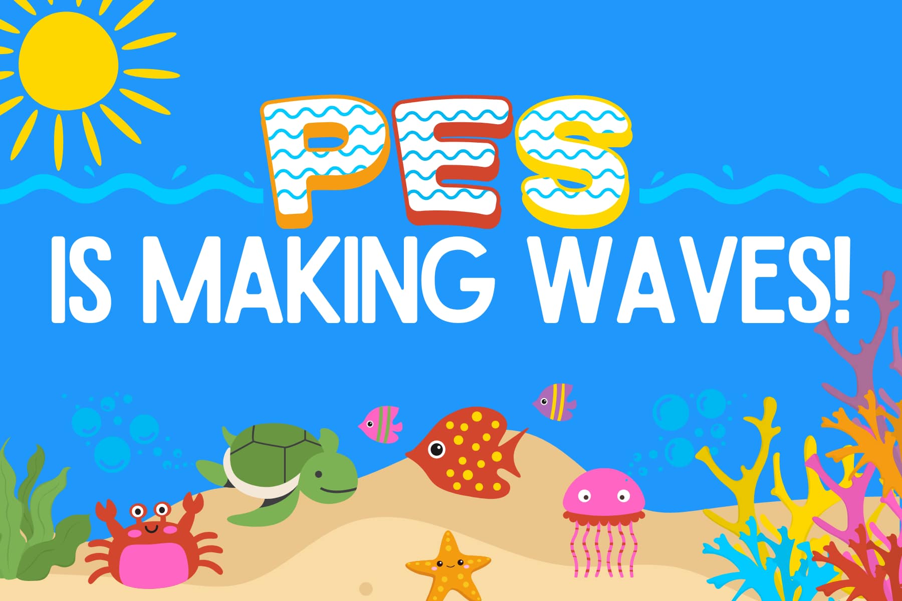 PES is Making Waves