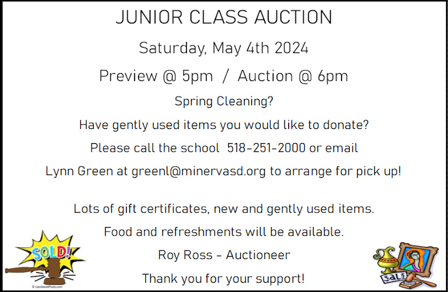 Minerva Central School Junior Class Auction Saturday May 4th 2024 Preview 5 PM Auction 6 PM in the Gymnasium