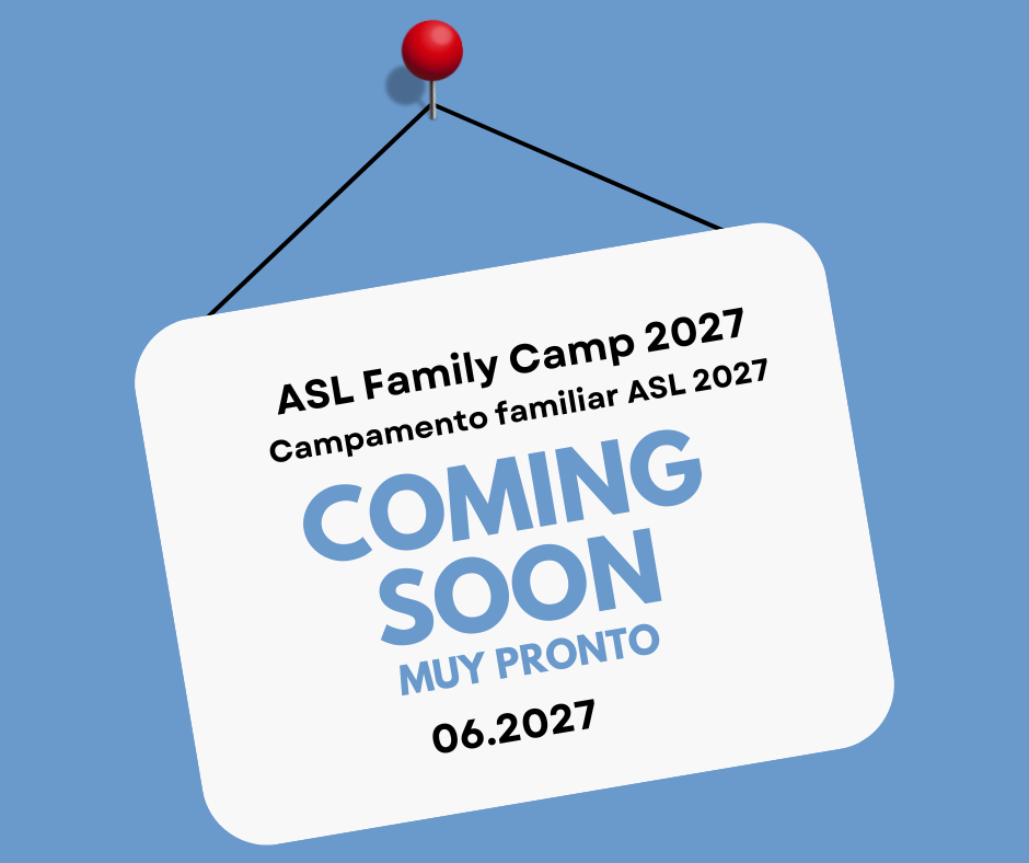 A sign promoting ASL Immersion Camp coming again soon 06/2027 