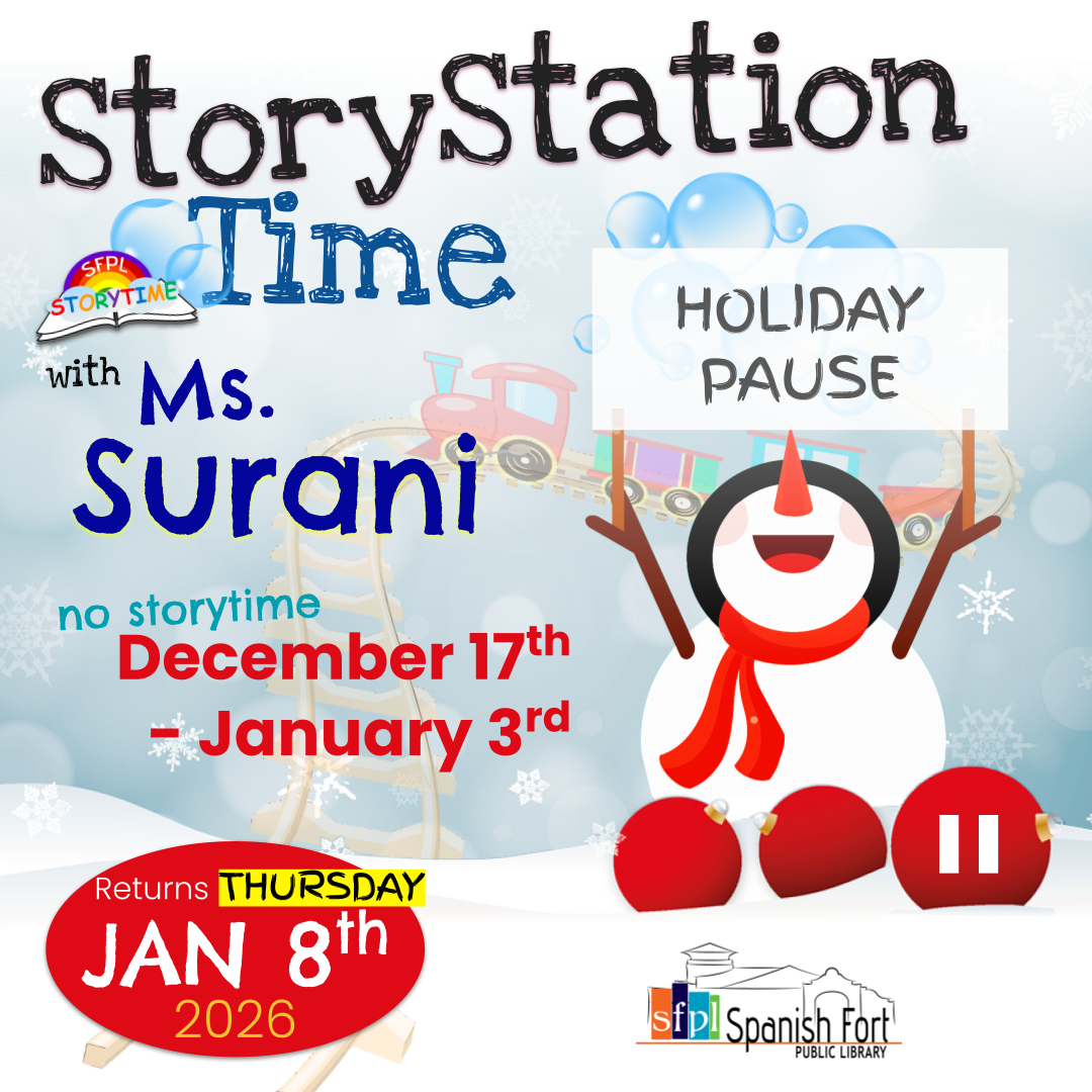 SFPL Storytime will pause on December 17, 2025 and will resume January 8, 2026. Have a wonderful holiday season!