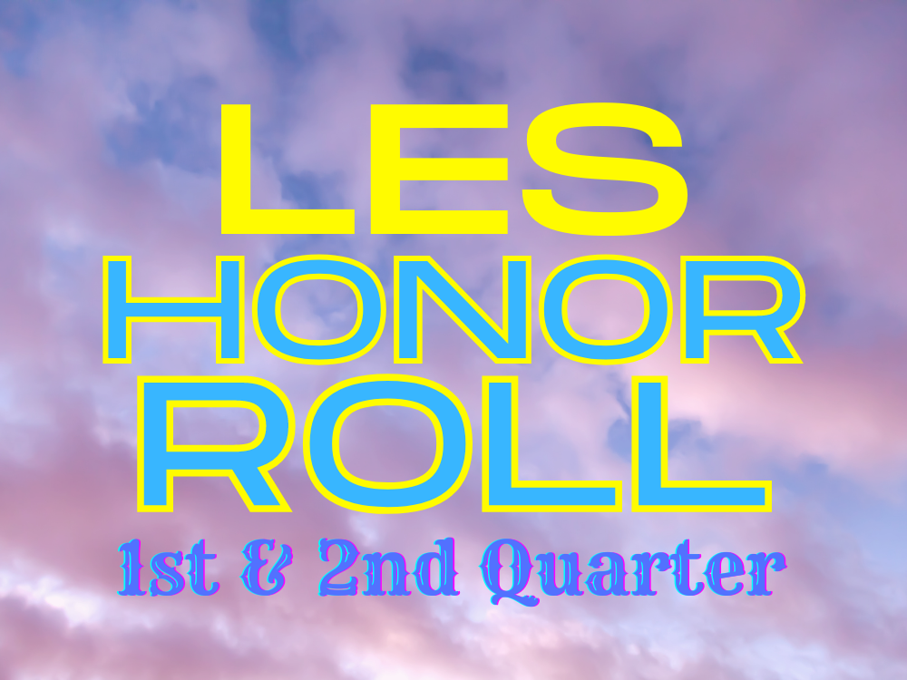 LES Honor Roll - 1st & 2nd Quarter