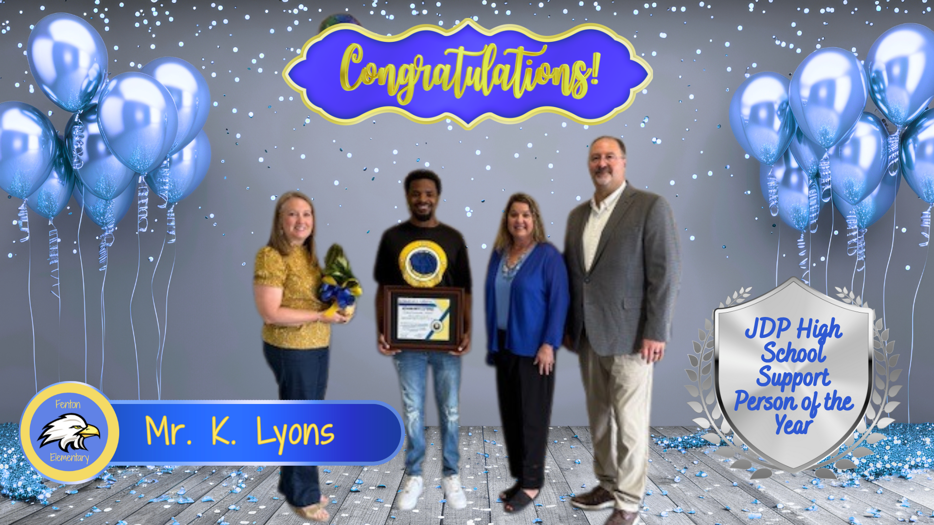 Congratulations to Mr. K. Lyons of Fenton Elementary for being named "JDP Junior High Support Person of the Year"!