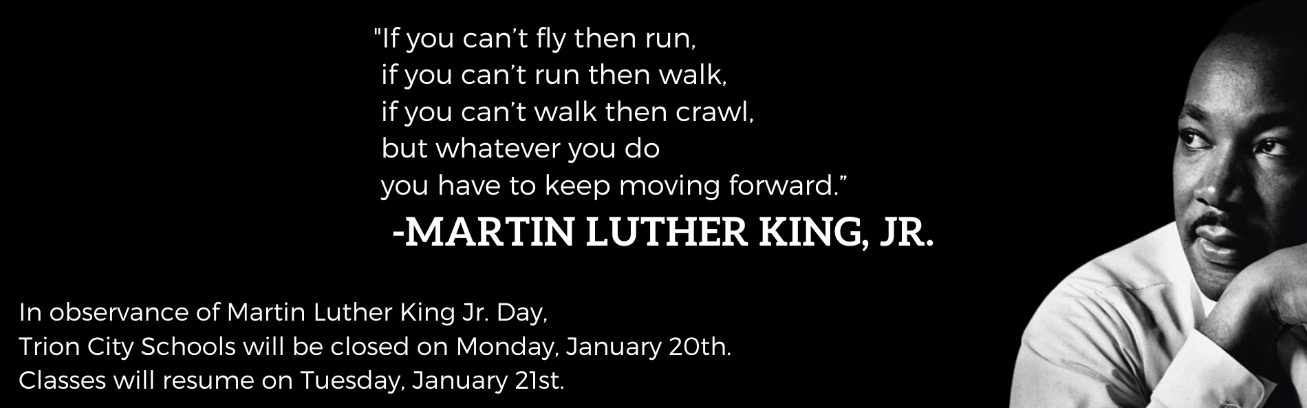 MLK JR. DAY - NO SCHOOL - JAN 20TH