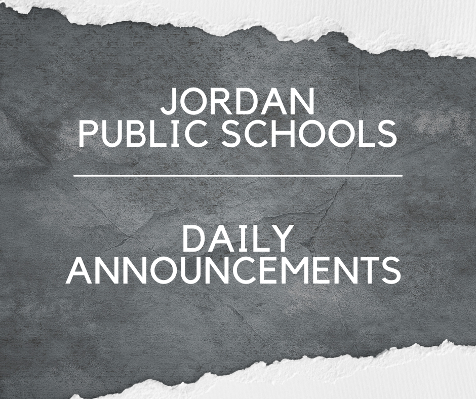 Jordan Public Schools Daily Announcements 