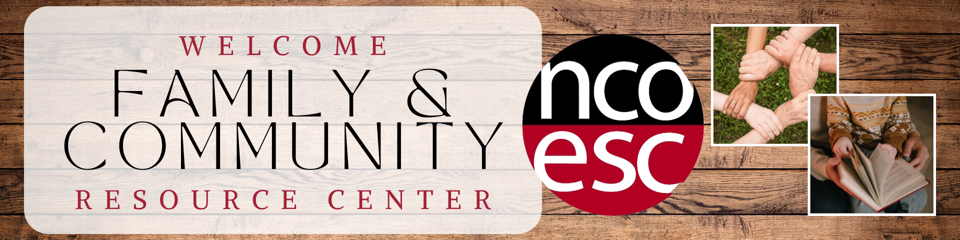 Welcome to the NCOESC Family & Community Resource Center