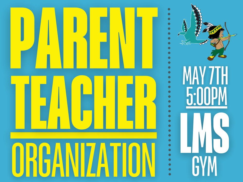 PTO Meeting · Tuesday, May 7th at 5pm · LMS Gym