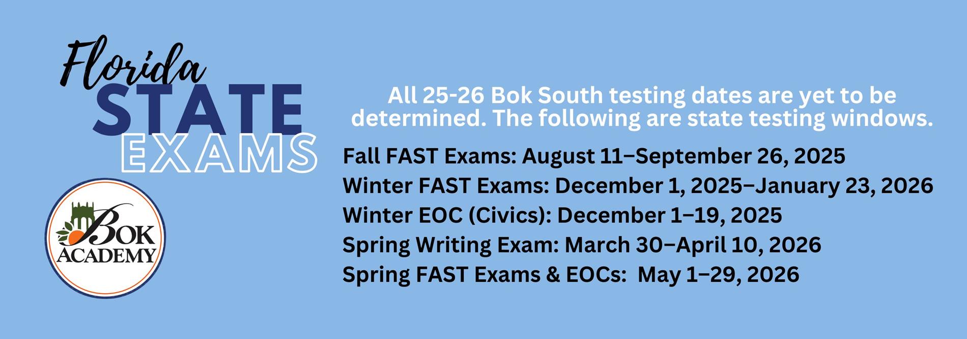 State testing windows for the 25-26 are not yet determined. Follow us on social media for the latest updates.