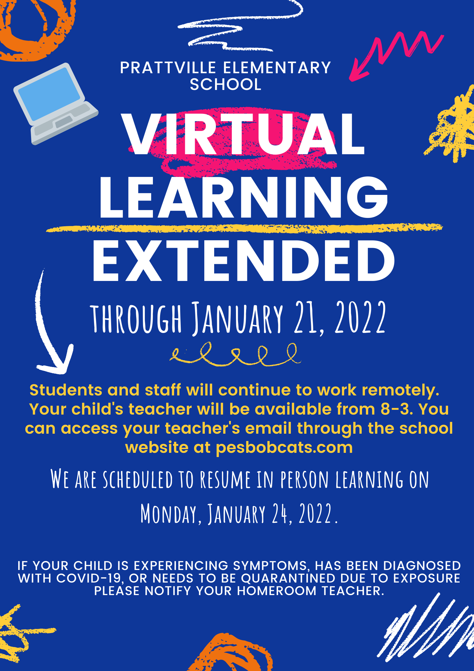 Virtual Learning extended to 1/21/22.