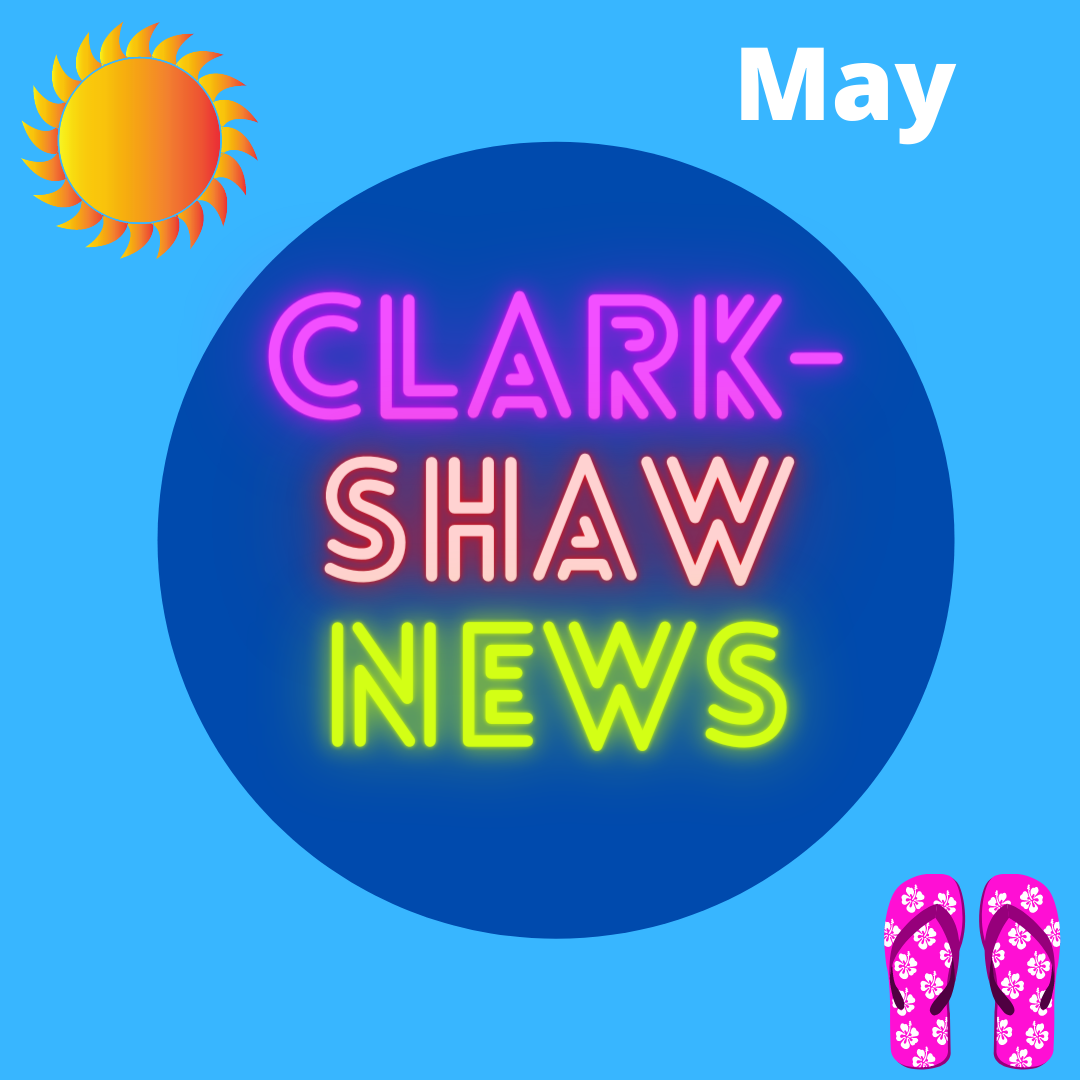 Clark-Shaw News May