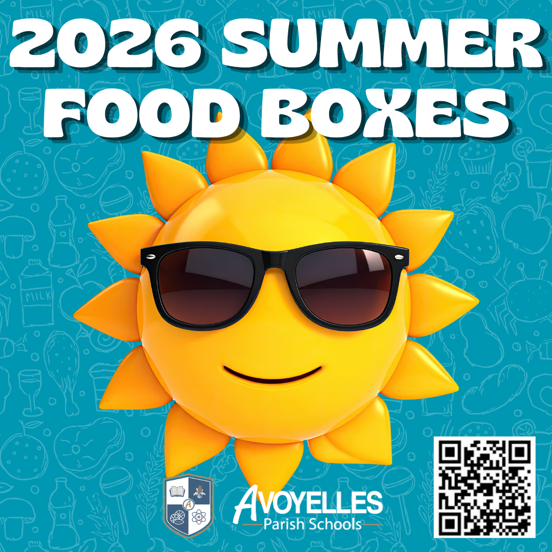 Graphic with the title “2026 Summer Food Boxes” from Avoyelles Parish Schools. The image shows a smiling sun wearing sunglasses on a blue background with food icons. A QR code appears in the bottom right corner for registration. Additional details about dates, times, locations, and registration are provided in the accompanying post text.