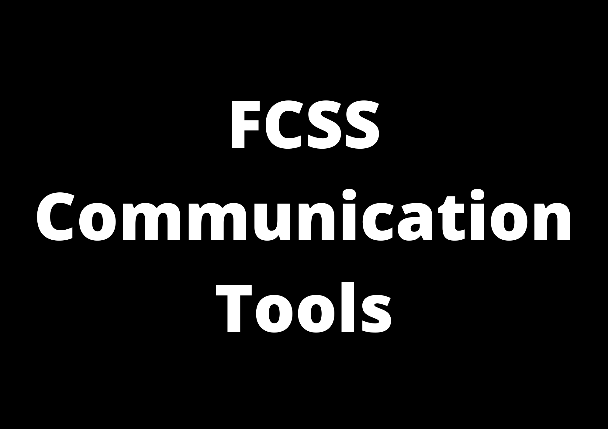 FCSS Communication Tools
