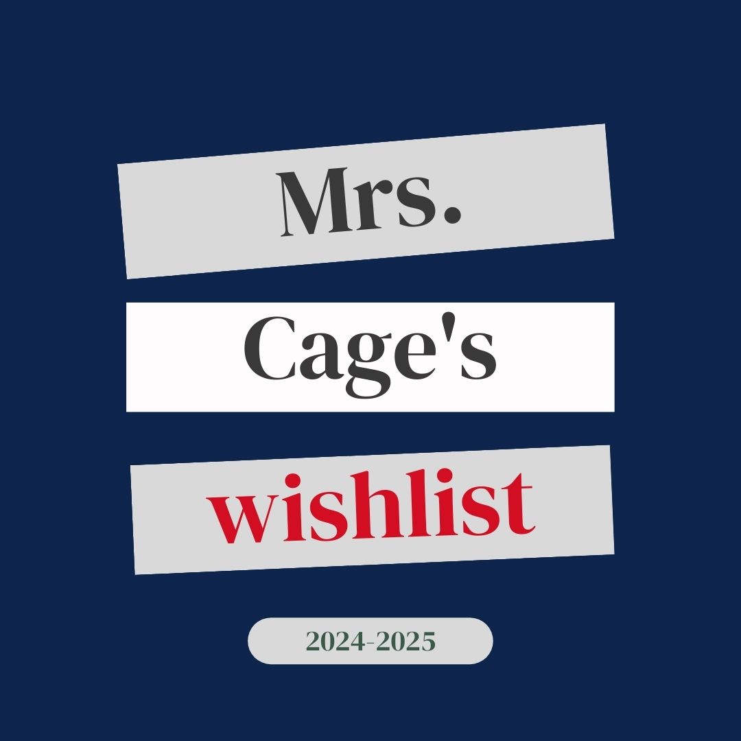 Mrs. Cage's Wish List